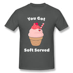 Cotton T Shirt for Men Get Soft Served Ice Cream Pun New Comfortable O-Neck Short Sleeves Blouse Tops