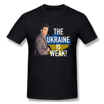 Cotton T Shirt for Men The Ukraine Is Weak For Dark Breathable O-Neck Short Sleeves Tees