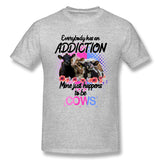 Men's Graphic T Shirt Everybody Has An Addiction Mine Just Happens To Be Cows For Light Comfy Crew Neck Short Sleeves Tees