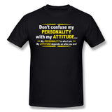 Men's Graphic T Shirt Don't Confuse My Personality With My Attitude Cool Crew Neck Short Sleeves Tee