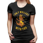 Women’s T-shirt I Only Wallaby With You Soft Round Neck Short Sleeve Shirts