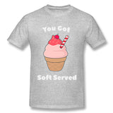 Cotton T Shirt for Men Get Soft Served Ice Cream Pun New Comfortable O-Neck Short Sleeves Blouse Tops