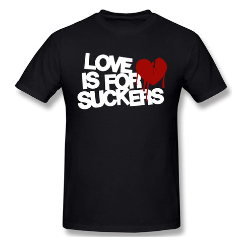 Cotton T Shirt for Men Love Is For Suckers Cool O-Neck Short Sleeves Tee