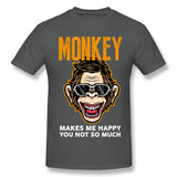 Mens Novelty T-Shirt Monkey Makes Me Happy You Not So Much Breathable Crew Neck Short Sleeves Tee