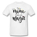 Cotton T Shirt for Men This Mama Runs On Magic Comfortable O-Neck Short Sleeves Tees